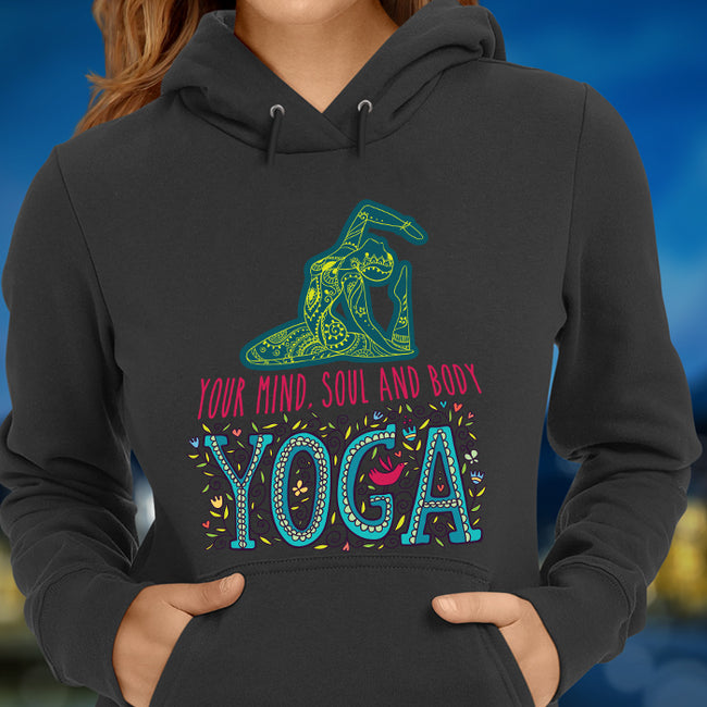 Your Mind Soul And Body Yoga Adult Unisex Hoodie - DesignsByLouiseAdkins