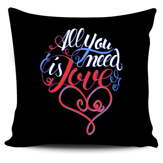 All You Need Is Love Sublimated Pillow Case - DesignsByLouiseAdkins