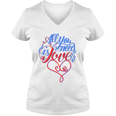 All You Need Is Love Ladies V Neck Tee - DesignsByLouiseAdkins