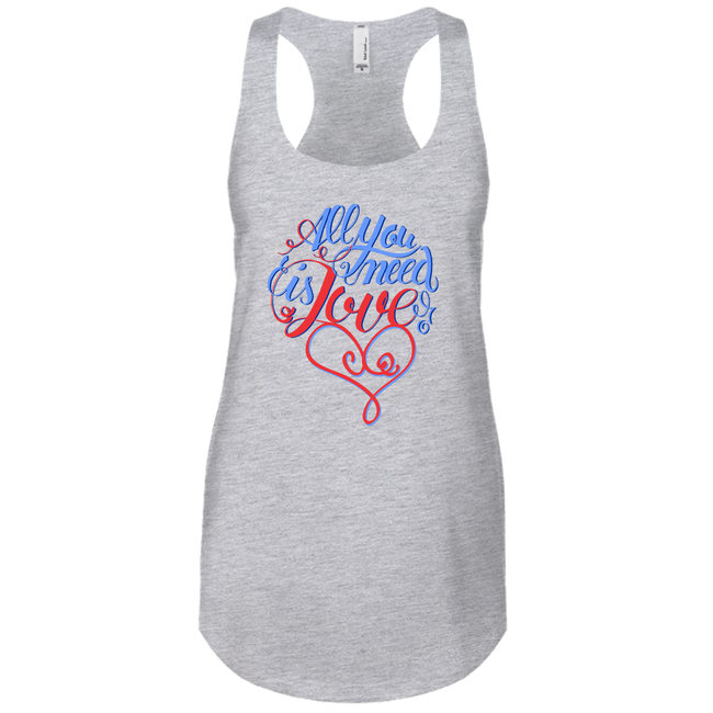 All You Need Is Love Next Level  tank - DesignsByLouiseAdkins